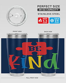 Be Kind Style 9#- autism- Tumbler