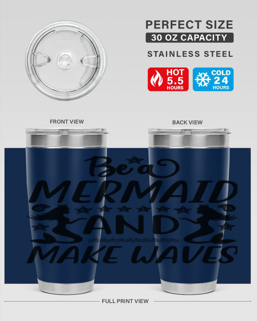 Be a MErmaid and make 55#- mermaid- Tumbler