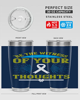 Be the witness of your thoughts Style 48#- self awareness- Tumbler