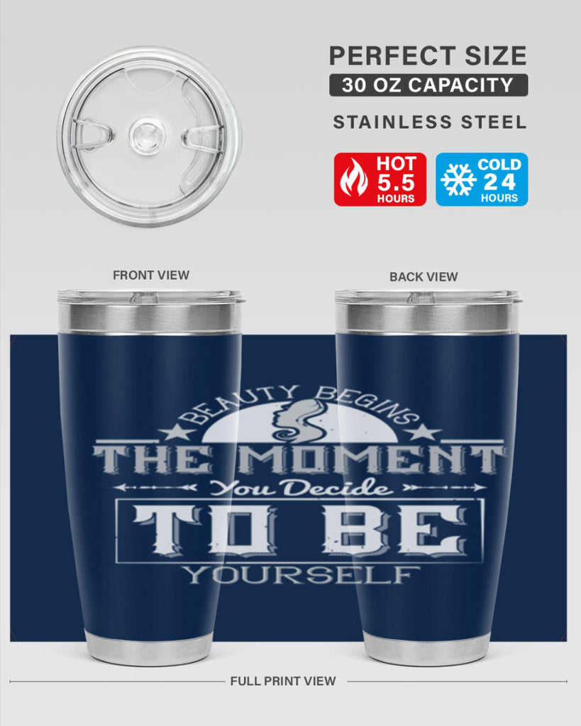 Beauty begins the moment you decide to be yourself Style 170#- make up- Tumbler