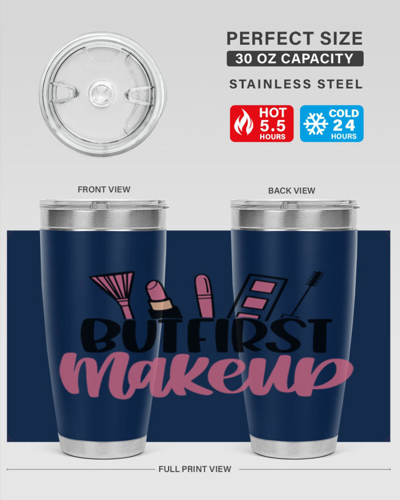 But First Makeup Style 115#- make up- Tumbler
