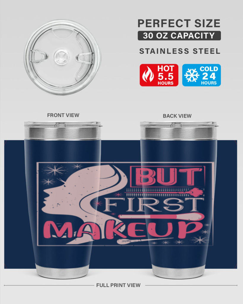 But first makeup Style 260#- make up- Tumbler