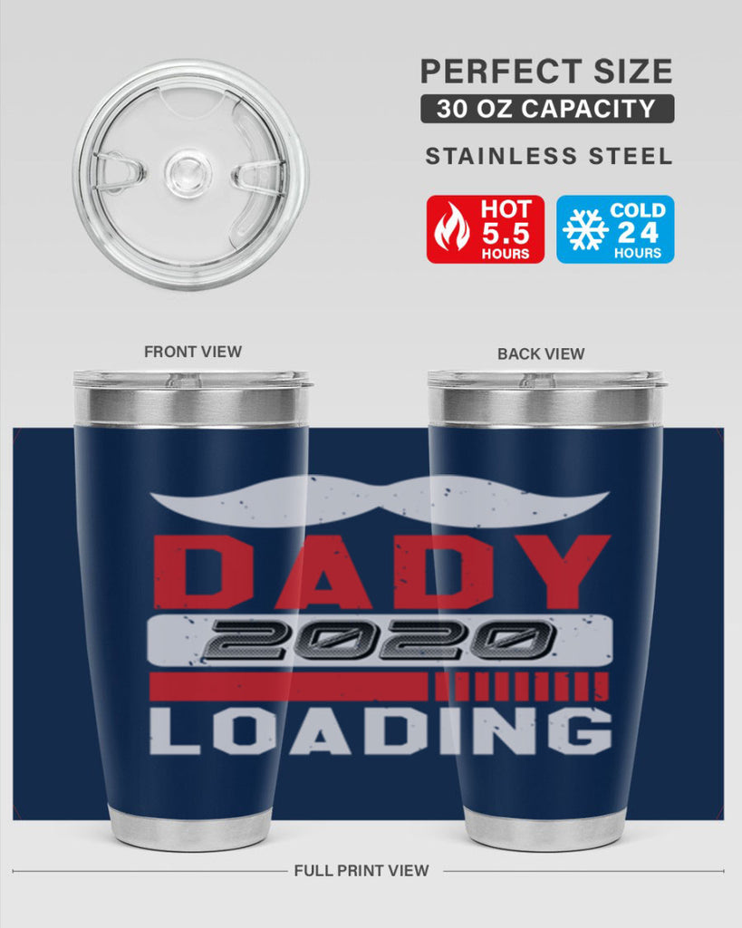 Dady Loading Style 44#- baby shower- tumbler