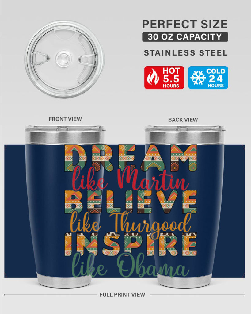 Dream Believe Inspire Junteenth Png 31#- Juneteenth- tumbler