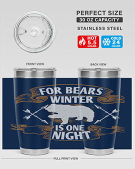 For bears, winter is one night 53#- Bears- Tumbler