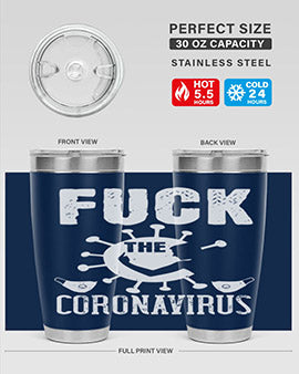 Fuck the CORONAVIRUS Style 39#- corona virus- Tumbler