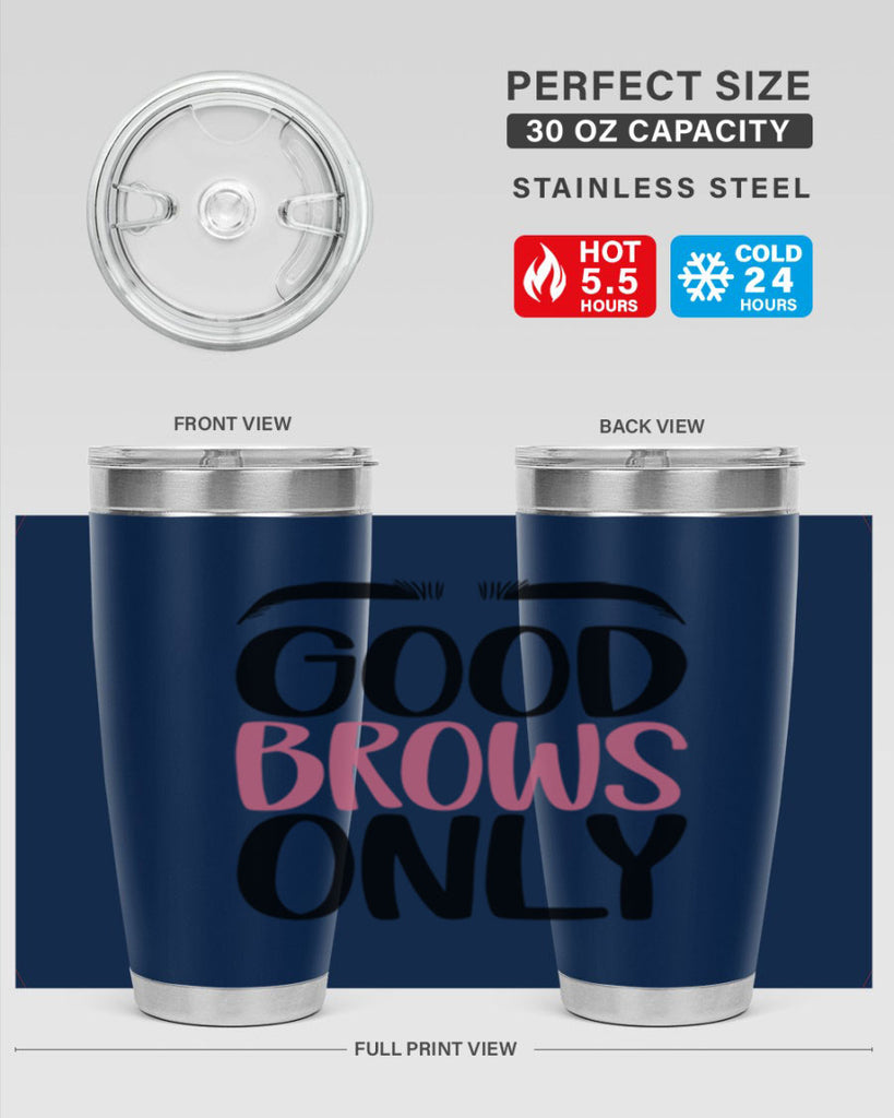 Good Brows Only Style 96#- make up- Tumbler