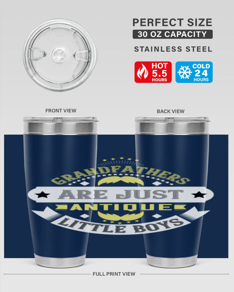 Grandfathers are just antique little boys 123#- grandpa - papa- Tumbler