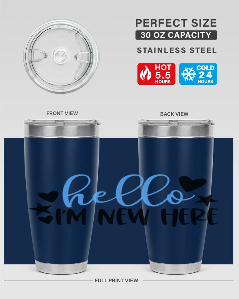 Hello Im New Here Style 93#- baby- tumbler