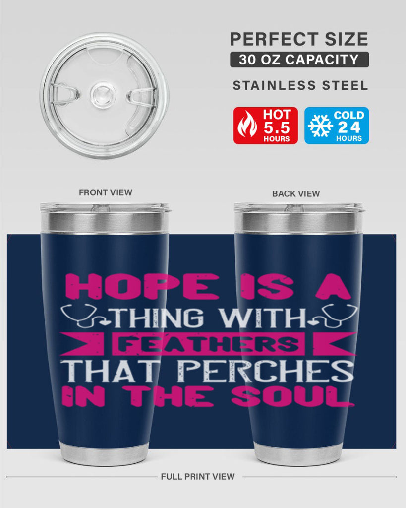 Hope is a thing with feathers that perches in the soul Style 322#- nurse- tumbler