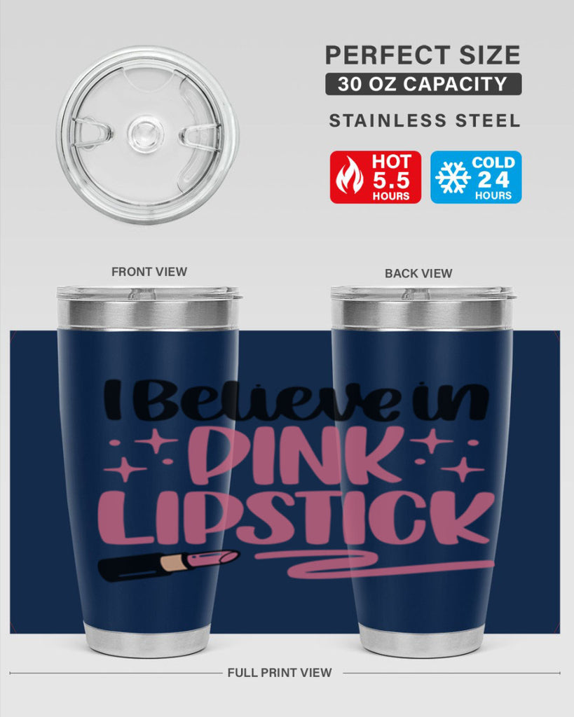 I Believe In Pink Lipstick Style 85#- make up- Tumbler