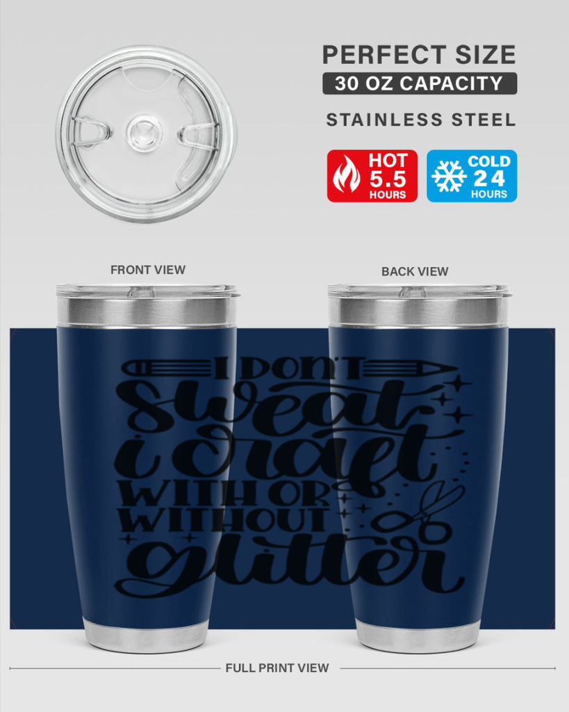 I Dont Sweat I Craft With 23#- crafting- Tumbler