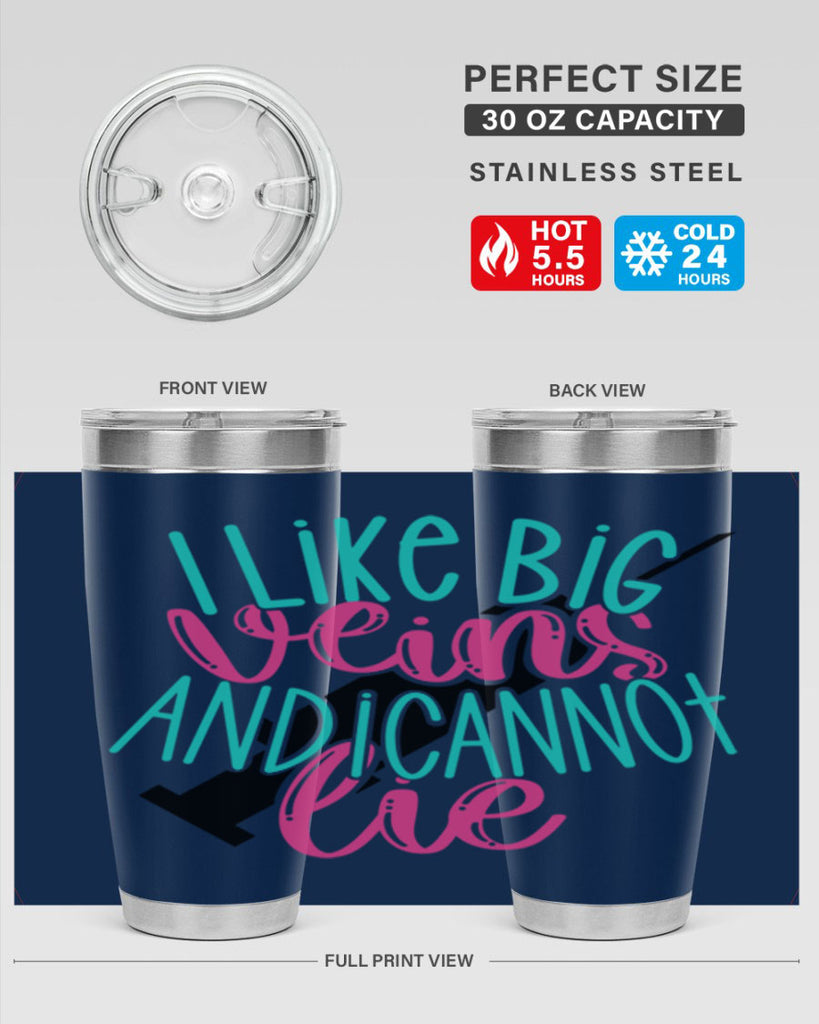 I Like Big Veins And I Can Not Lie Style Style 175#- nurse- tumbler