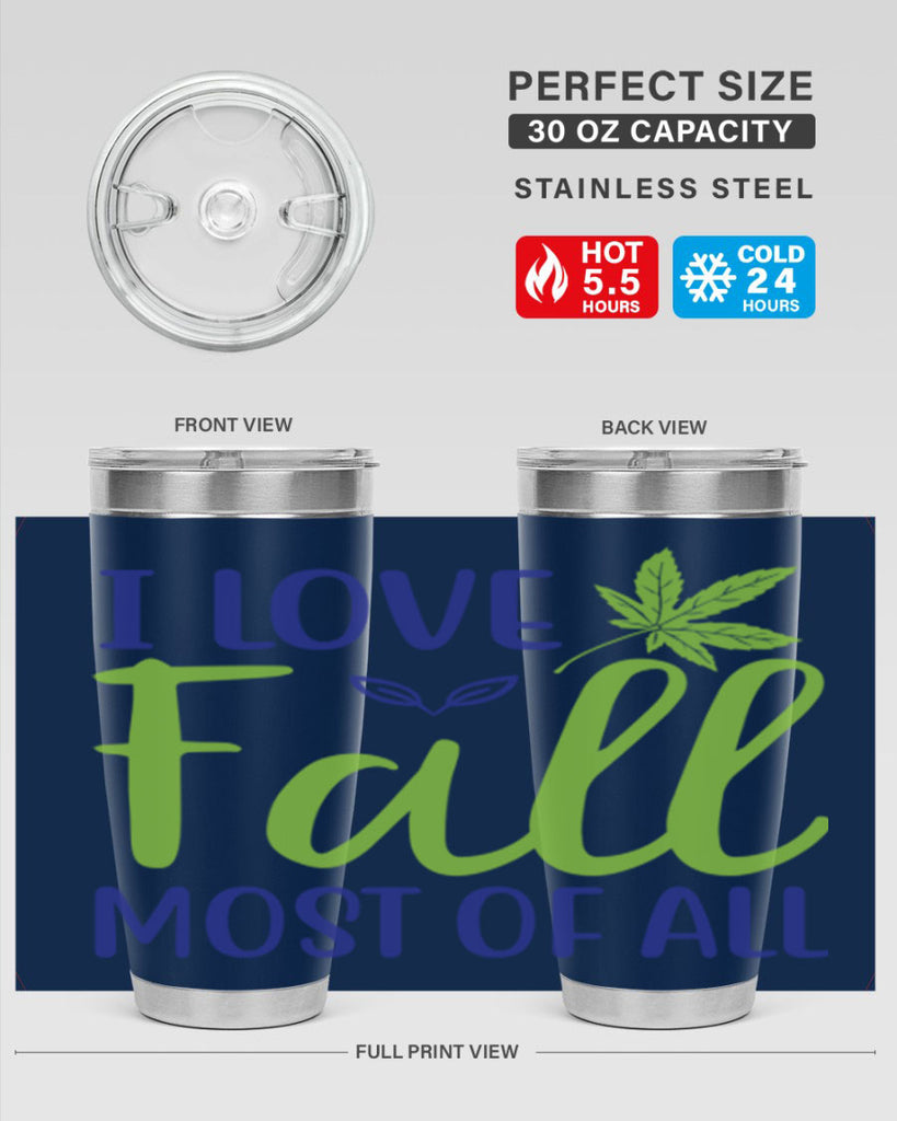 I Love Fall Most of All 329#- fall- Tumbler