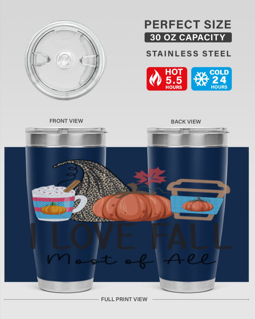 I Love Fall Most of All 332#- fall- Tumbler