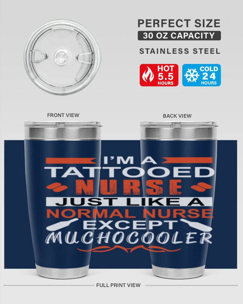 I am tattooed nurse Style 325#- nurse- tumbler