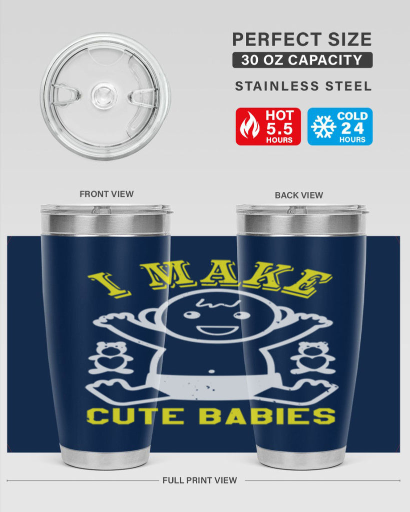 I make cute babies Style 36#- baby shower- tumbler