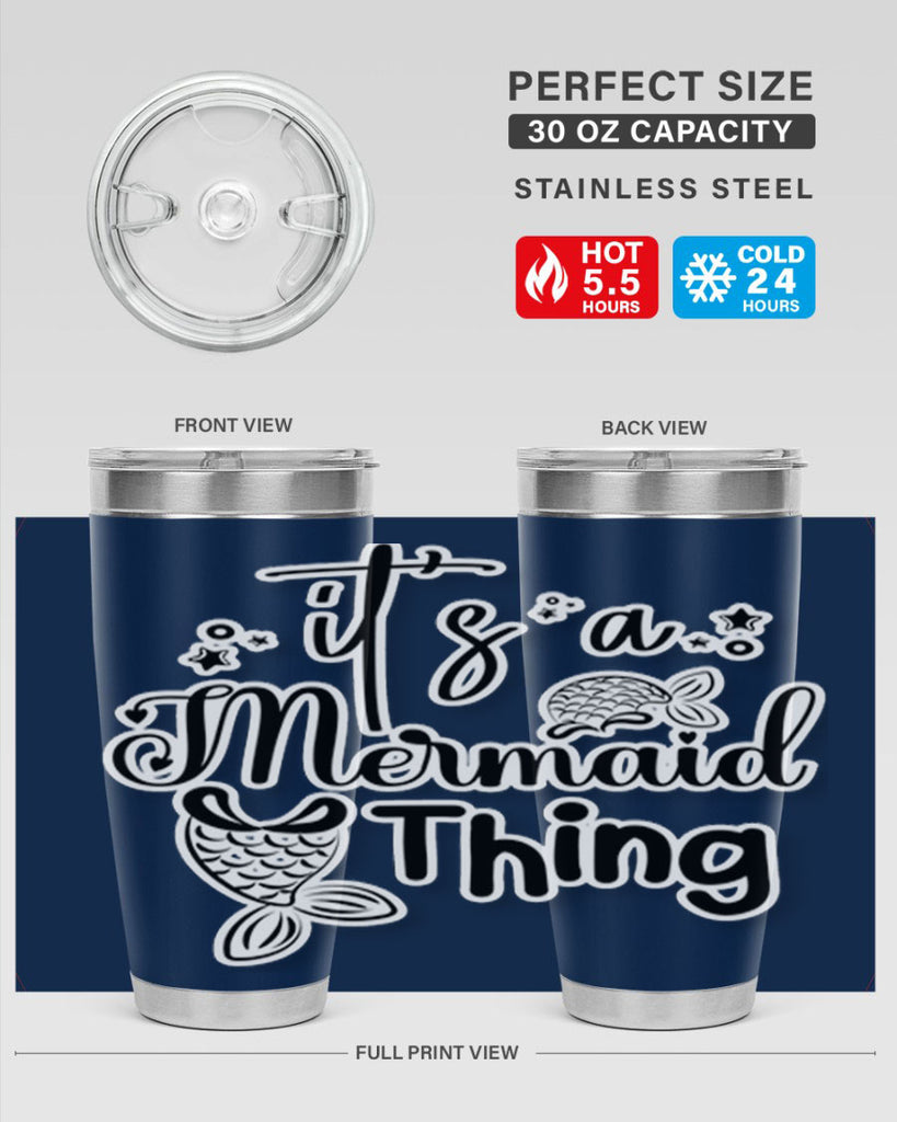 Its A Mermaid Thing 285#- mermaid- Tumbler