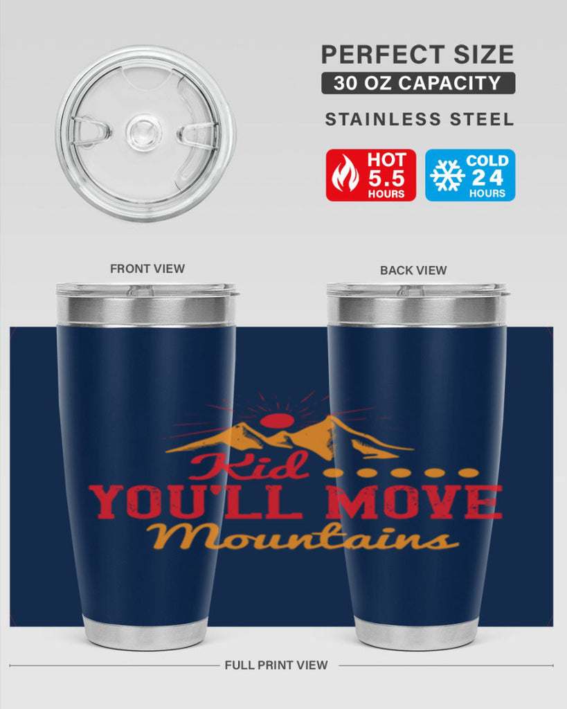 Kid youll move mountains Style 28#- baby- Tumbler
