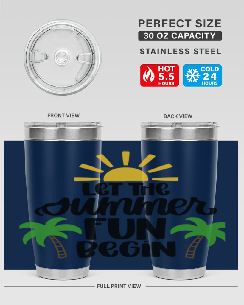 Let The Summer Fun Begin Style 35#- summer- Tumbler