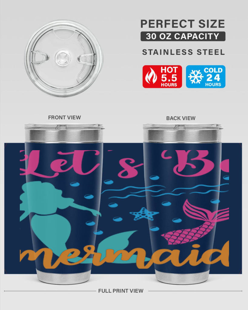 Lets Be Mermaids Design 301#- mermaid- Tumbler