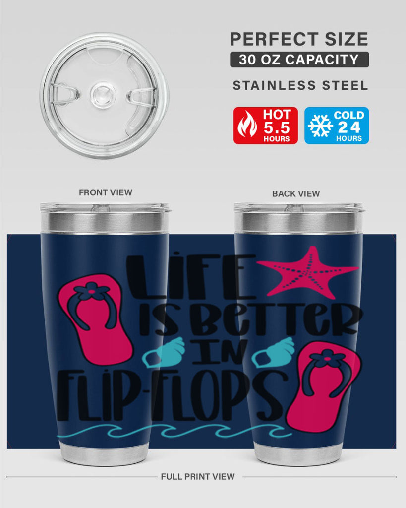 Life Is Better Is FlipFlops Style 31#- summer- Tumbler