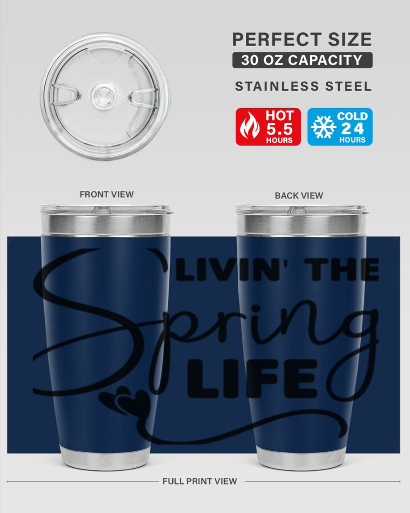 Livin' the Spring Life316#- spring- Tumbler