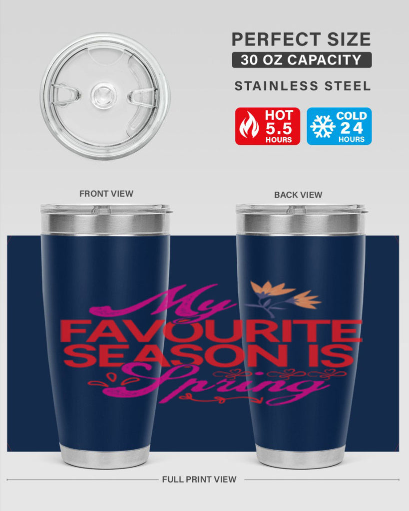 My Favourite Season Is Spring 344#- spring- Tumbler