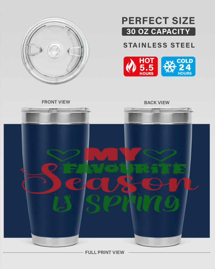 My Favourite Season is Spring 351#- spring- Tumbler