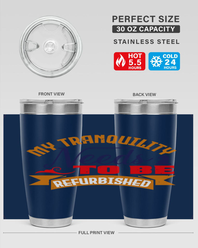 My tranquility needs to be refurbished 23#- chess- Tumbler