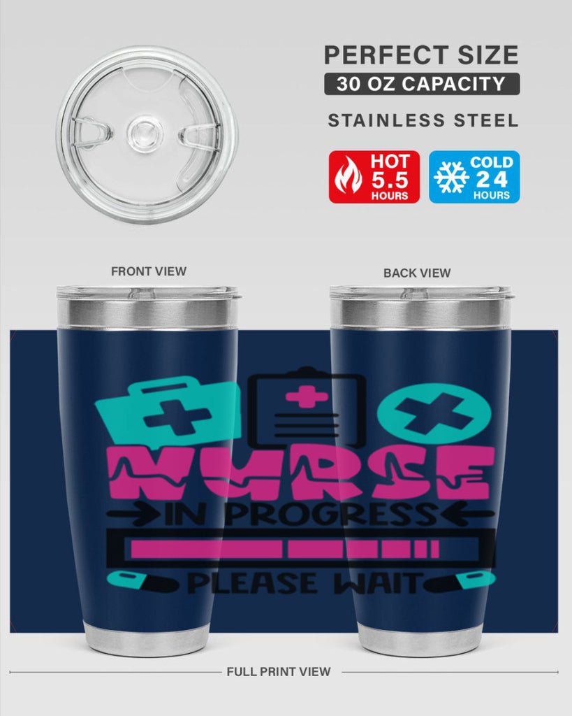 Nurse In Progress Please Wait Style Style 113#- nurse- tumbler