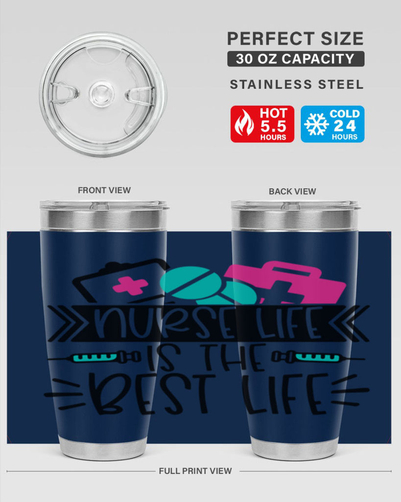 Nurse Life Is The Best Life Style Style 108#- nurse- tumbler