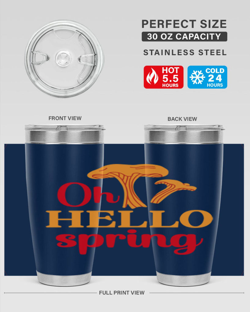 Oh hello spring 364#- spring- Tumbler