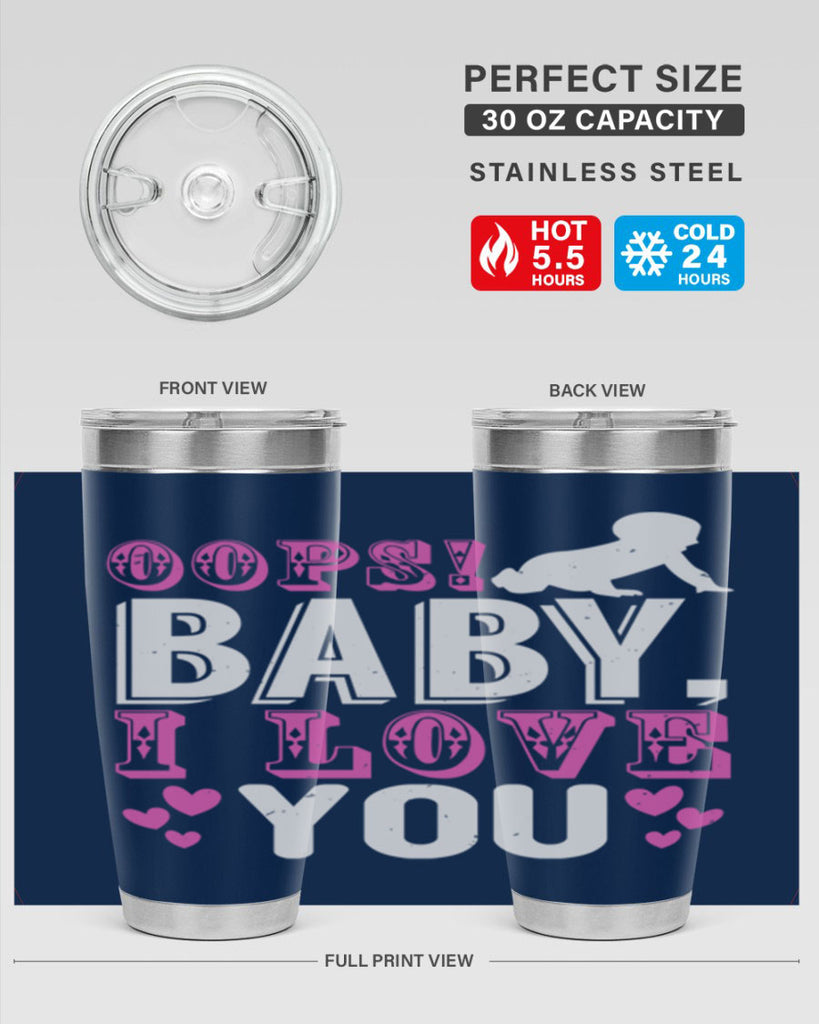 Oops Baby I love You Style 183#- baby- tumbler