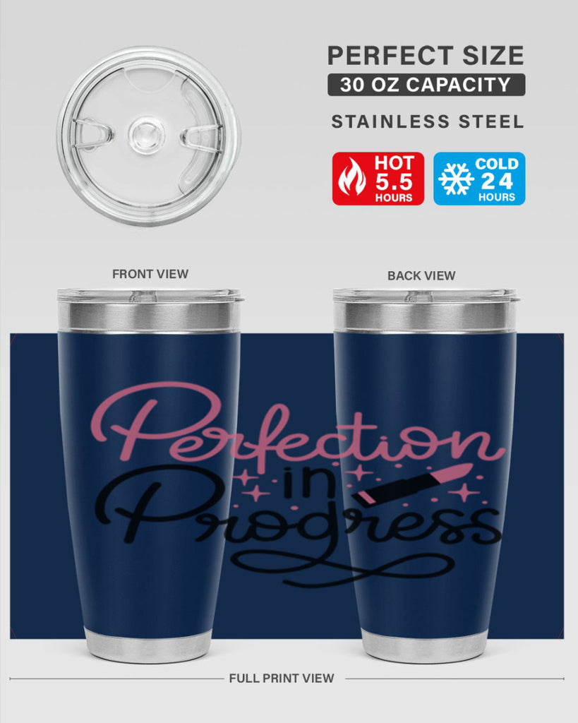 Perfection in Progress Style 32#- make up- Tumbler