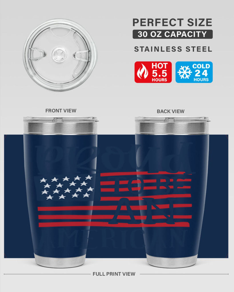 Proud to be an american Style 5#- Fourt Of July- Tumbler