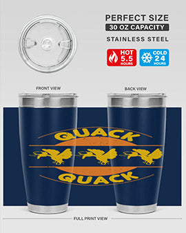 Quack Quack Style 21#- duck- Tumbler