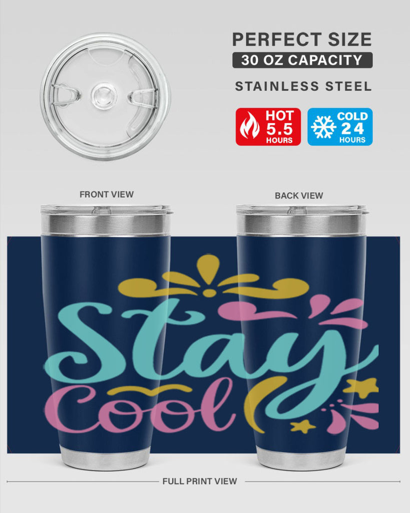 STAY COOL Style 3#- summer- Tumbler