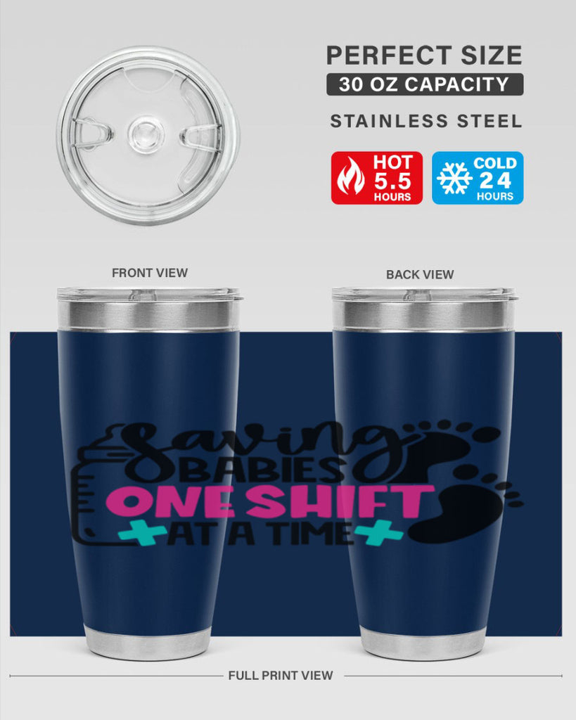 Saving Babies One Shift At A Time Style Style 53#- nurse- tumbler