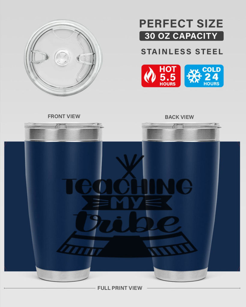 Teaching My Tribe Style 38#- teacher- tumbler