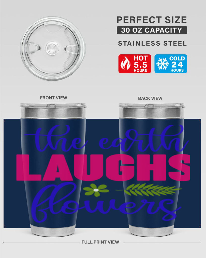 The Earth Laughs Flowers 531#- spring- Tumbler