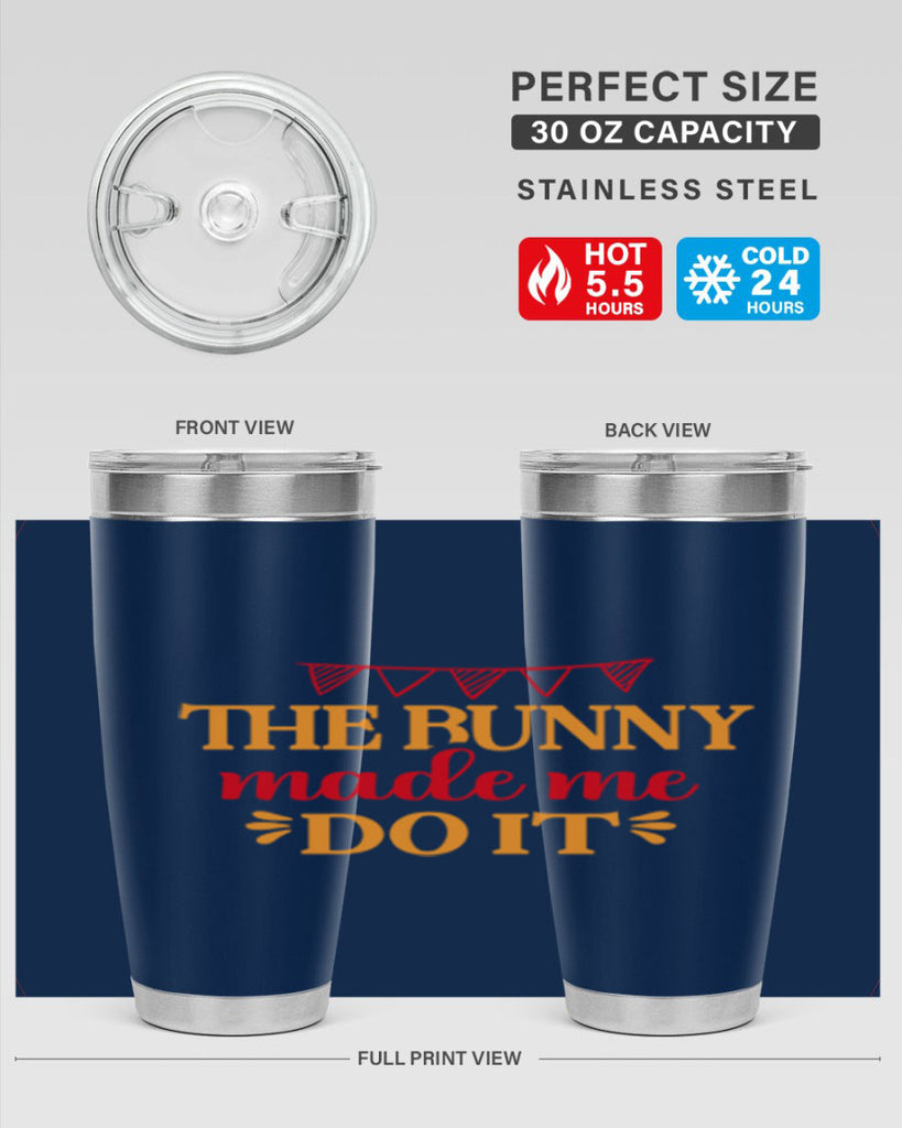 The bunny made me do it 528#- spring- Tumbler