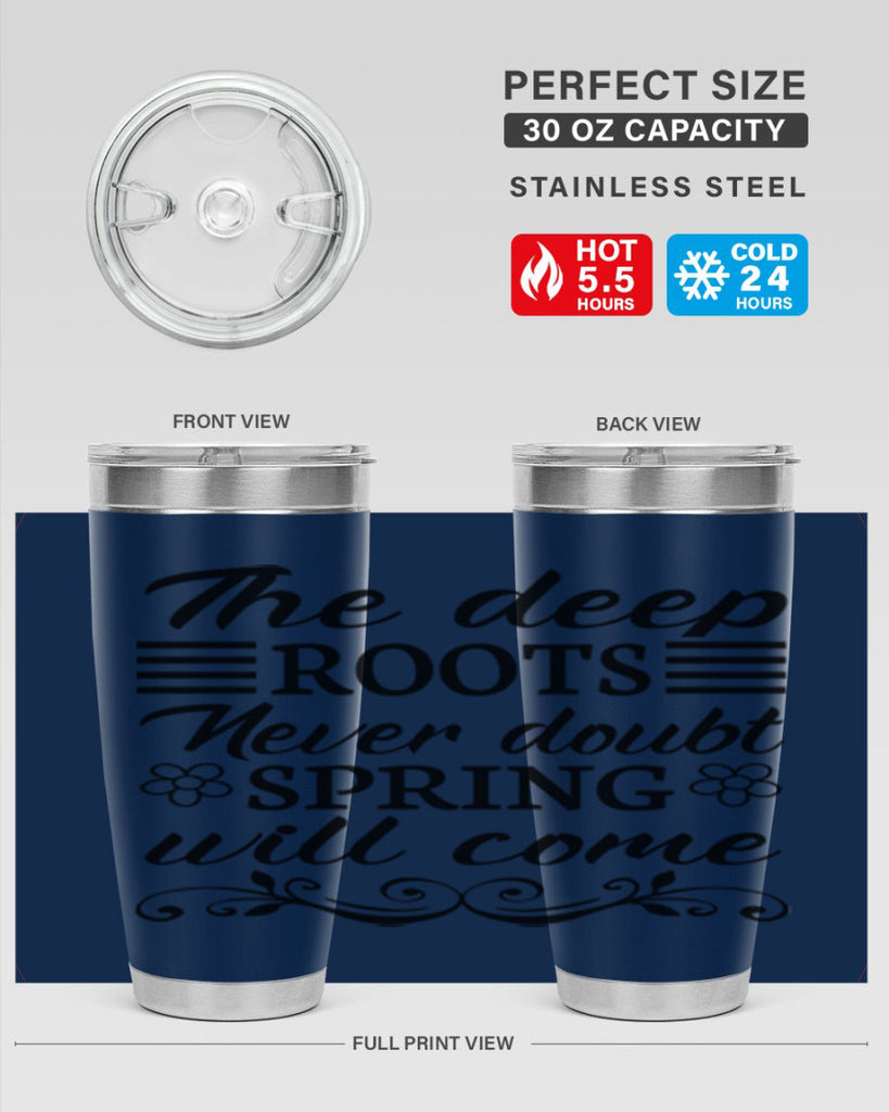 The deep roots never doubt 545#- spring- Tumbler