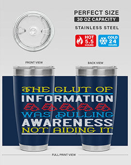 The glut of information was dulling awareness not aiding it Style 21#- self awareness- Tumbler