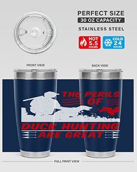 The perils of duck hunting are great Style 14#- duck- Tumbler