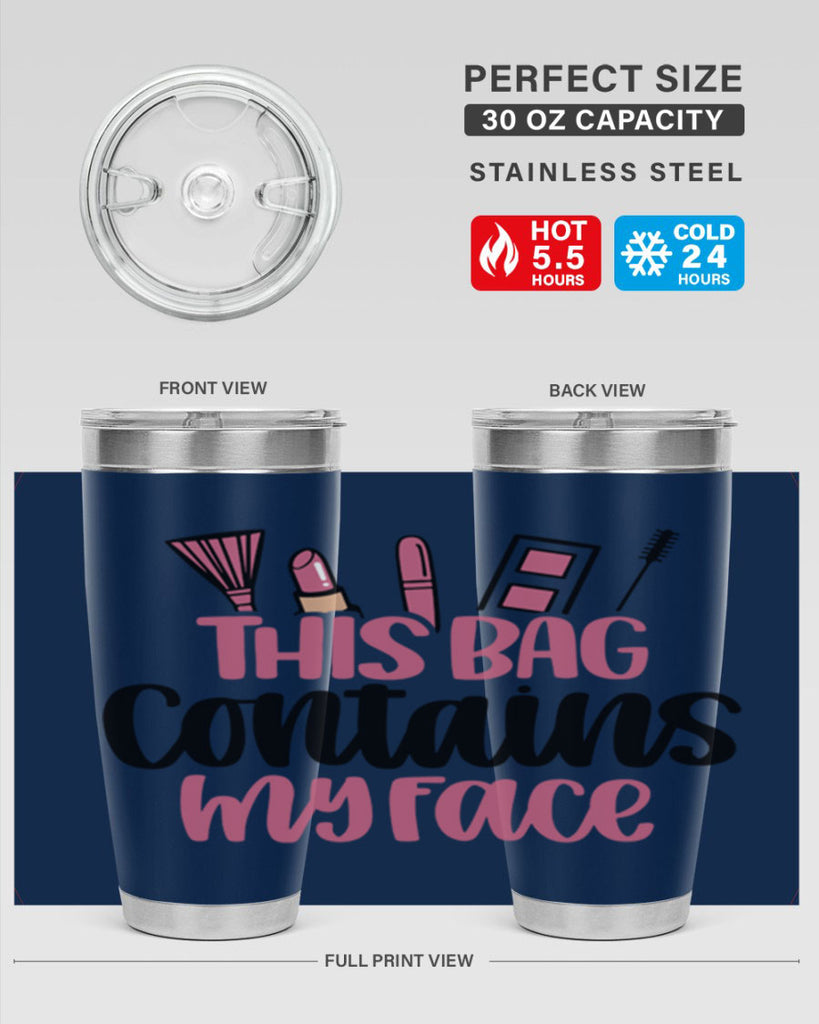 This Bag Contains My Face Style 14#- make up- Tumbler
