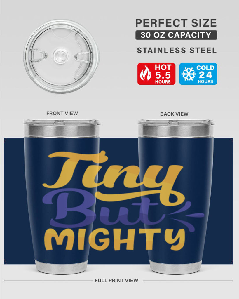Tiny But Mighty Style 192#- baby- tumbler