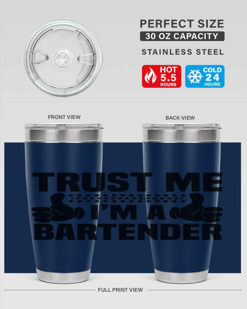 Trust me Style 11#- bartender- tumbler