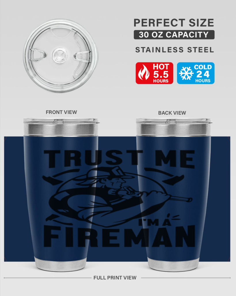 Trust me Style 16#- fire fighter- tumbler