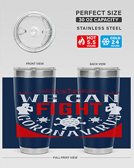 We Can Fight CoronaVirus Style 10#- corona virus- Tumbler